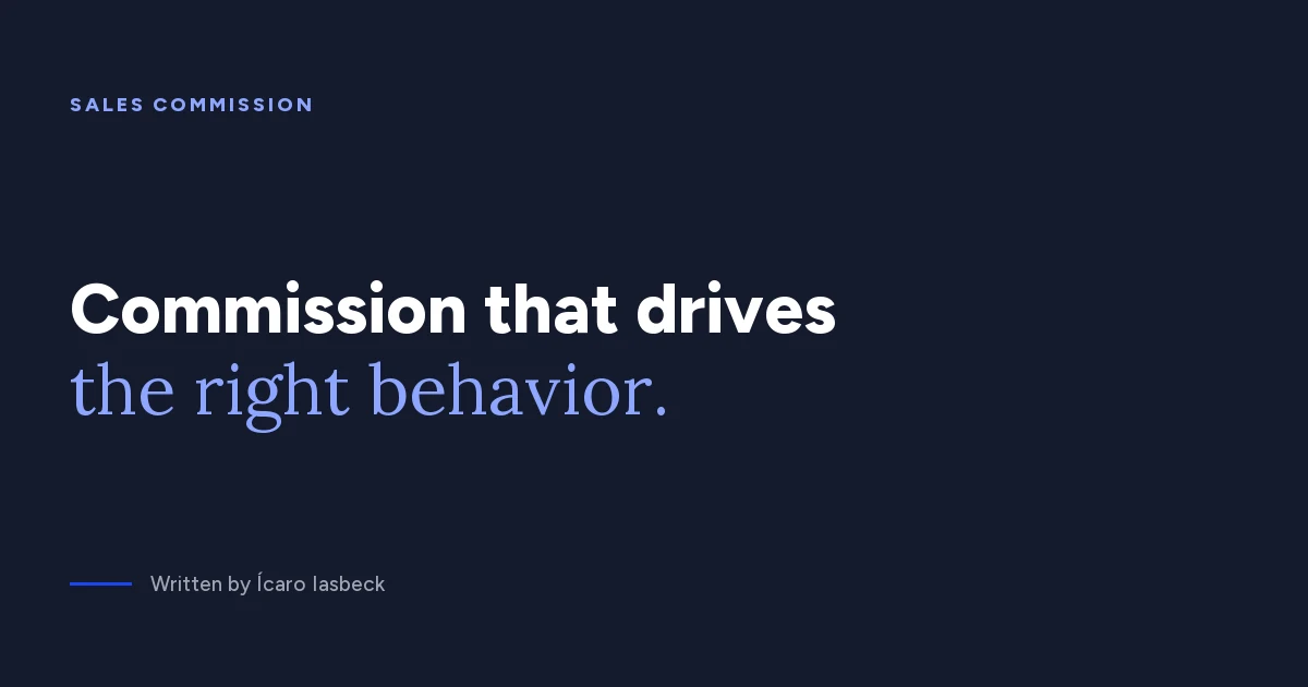 Sales commission: how to build variable pay that works