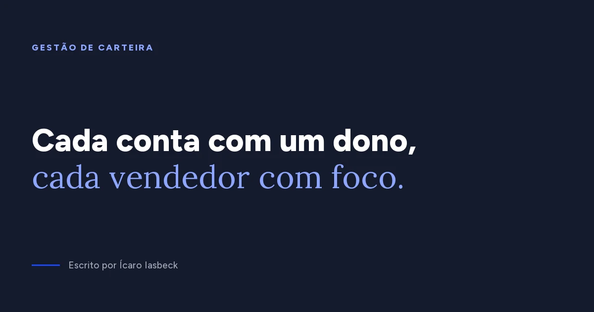 Gestão de carteira: como dividir contas entre vendedores