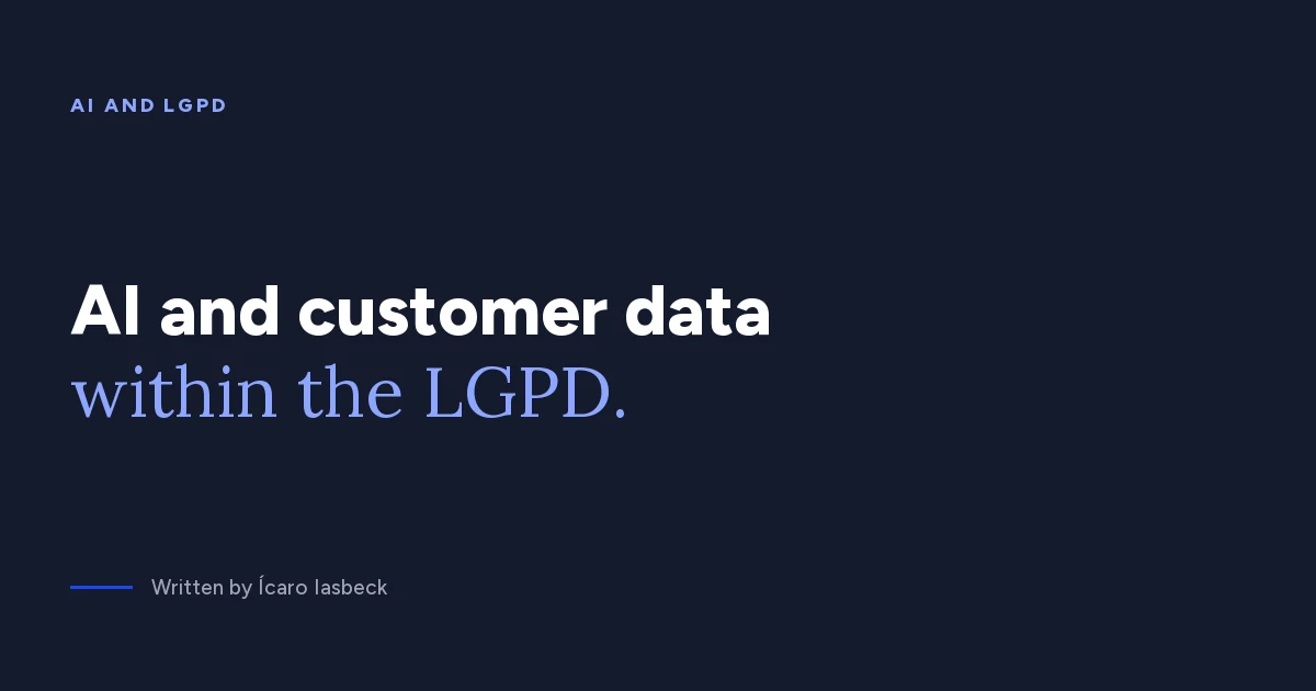 AI and LGPD: what can and cannot go into AI tools