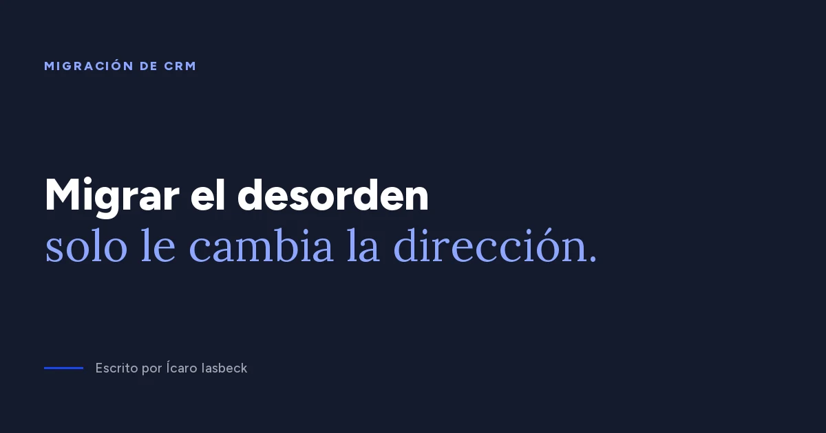 Migración de CRM: 9 etapas para cambiar de sistema sin caos