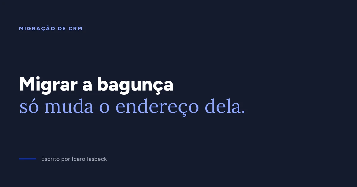 Migração de CRM: 9 etapas para trocar de sistema sem bagunça