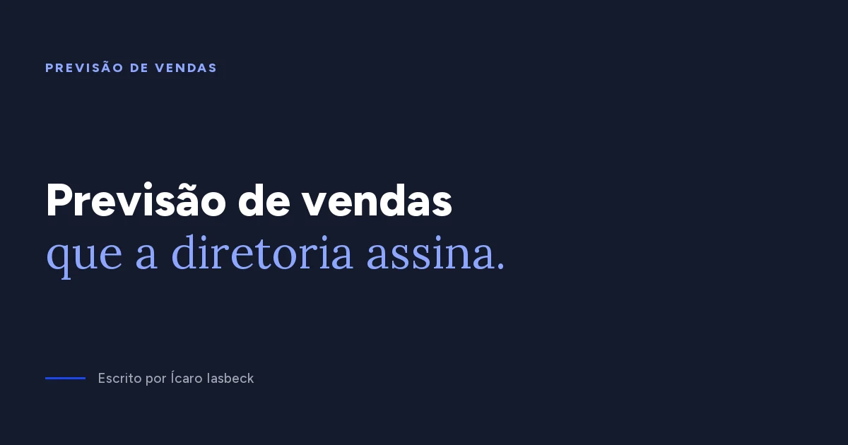 Previsão de vendas: como montar um forecast confiável
