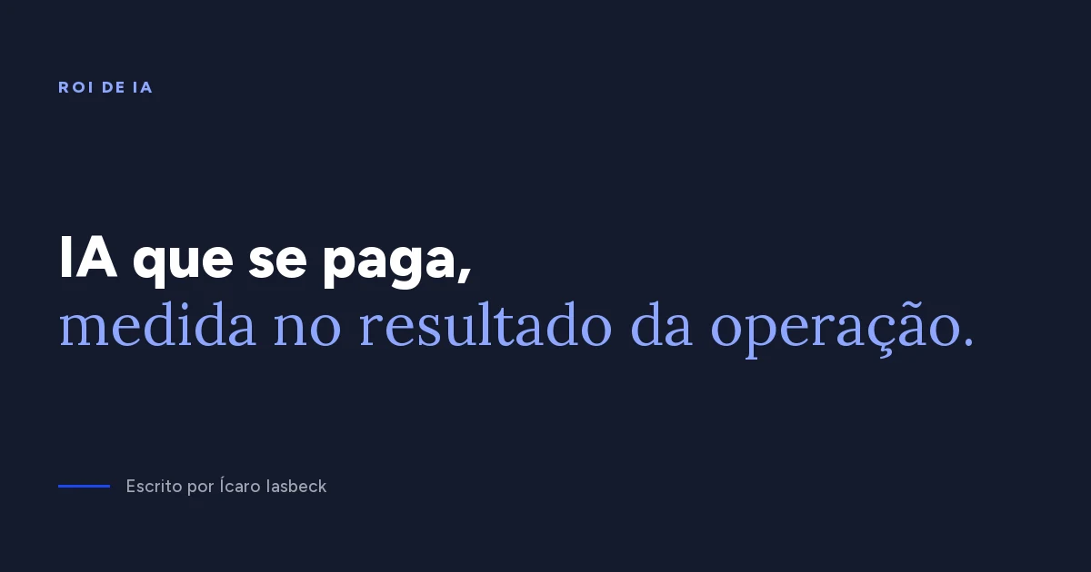 ROI de IA: como medir se a IA está dando resultado
