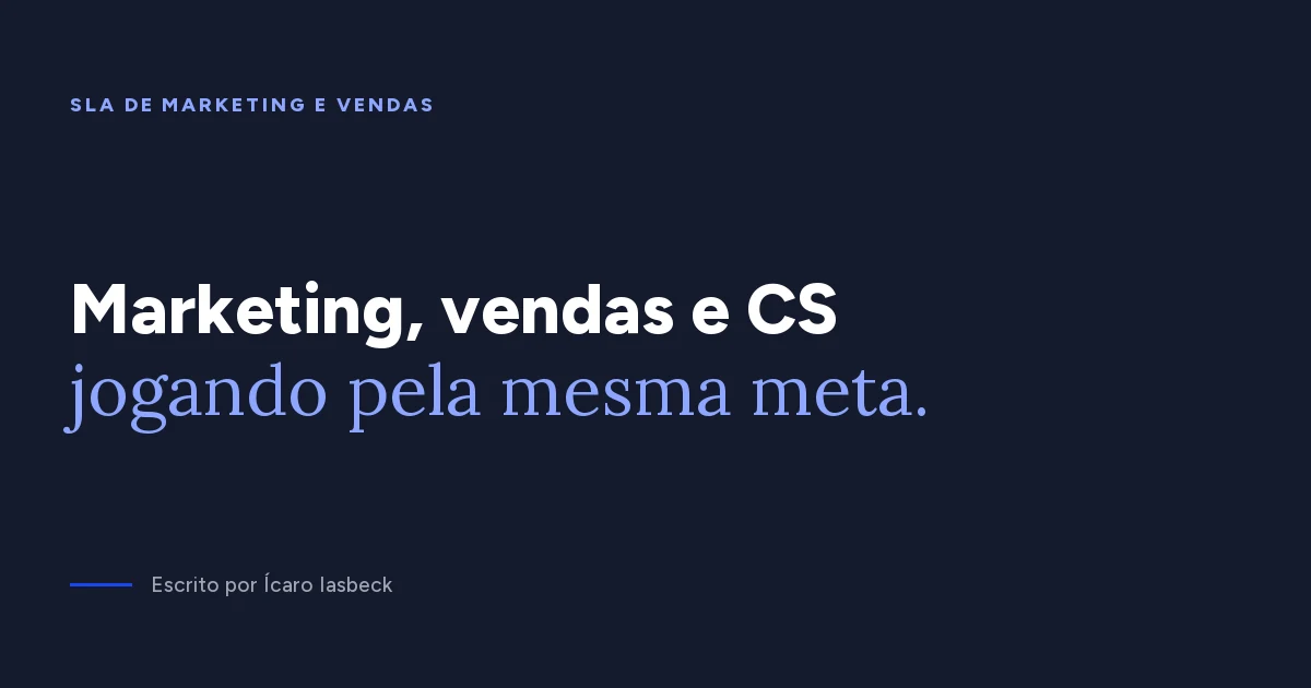 SLA de marketing e vendas: o acordo que acaba com a briga