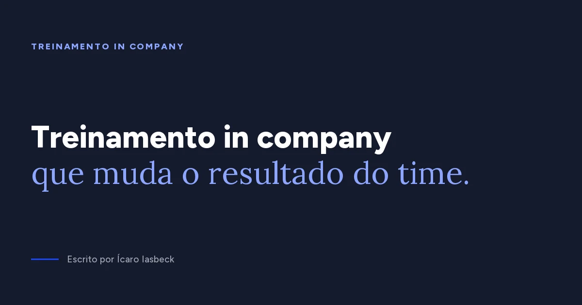 Treinamento de vendas in company: como mudar comportamento